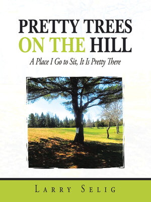 cover image of Pretty Trees on the Hill